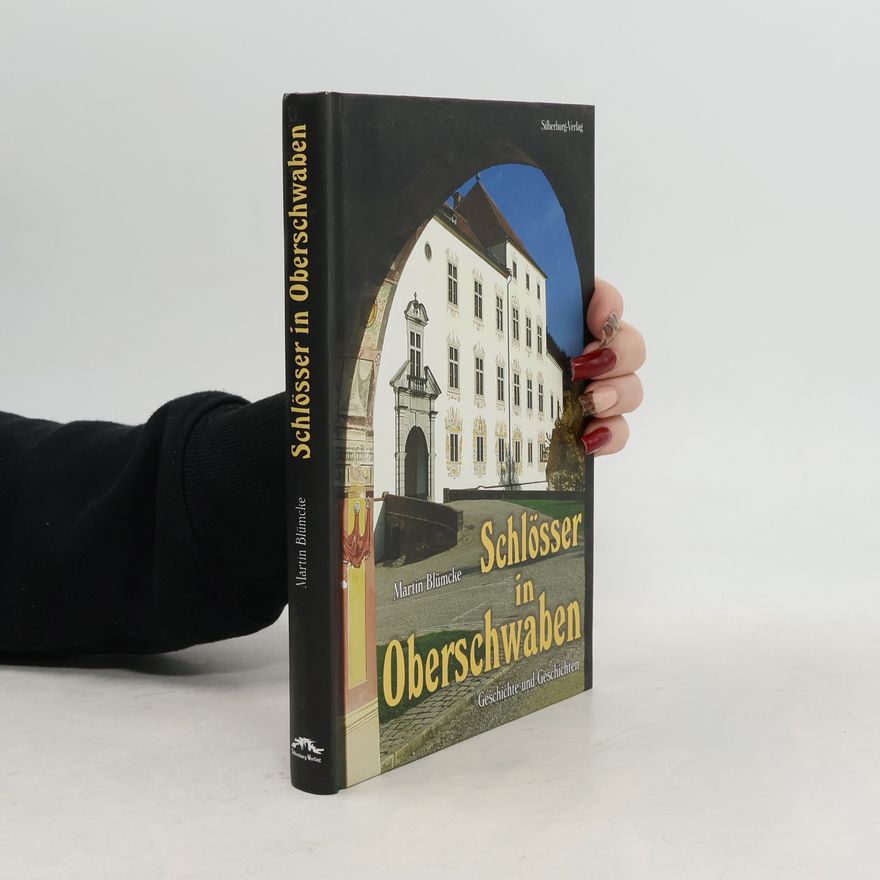 Siegfried Geyer Schlösser in Oberschwaben