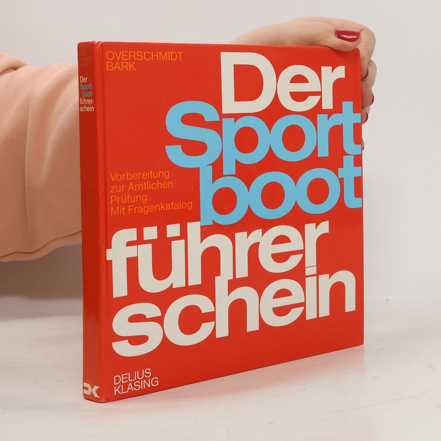 Heinz Overschmidt Der Sportbootführerschein