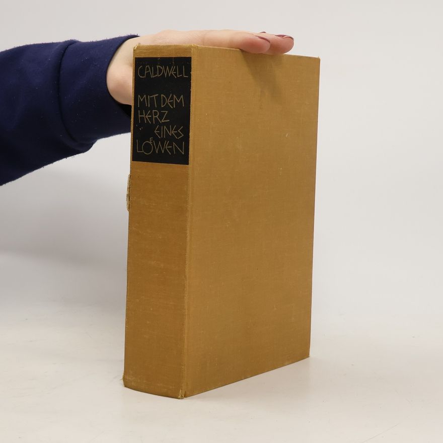 Taylor Caldwell Mit dem Herz eines Löwen