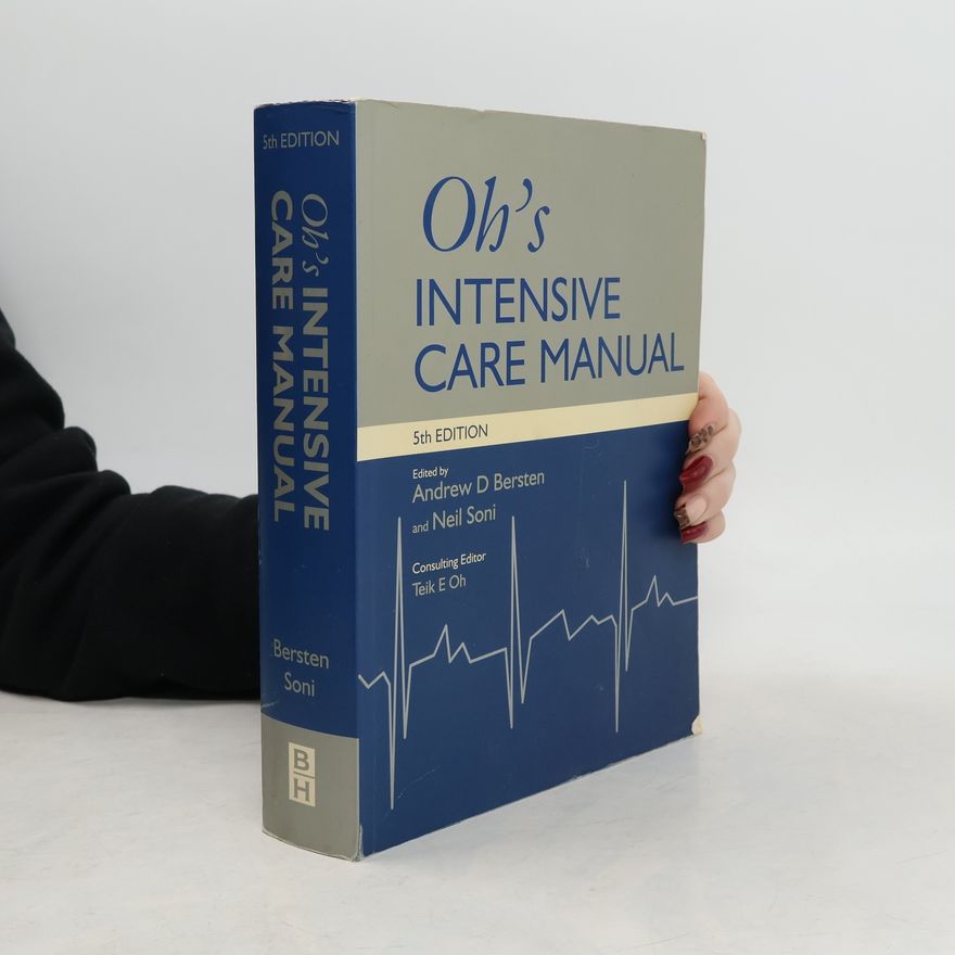 Andrew D Bersten Oh's Intensive Care Manual