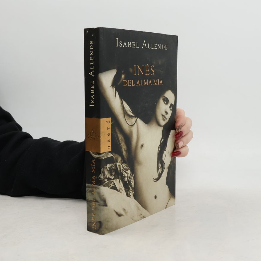 Isabel Allende Inés del alma mía