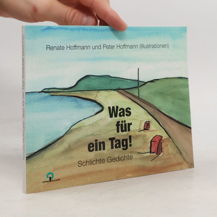 Renate Hoffmann Was für ein Tag!