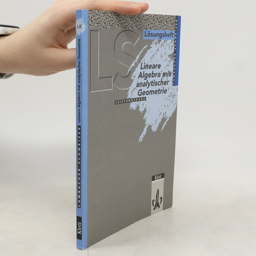 Maximilian Selinka Lambacher Schweizer: Lineare Algebra mit analytischer Geometrie