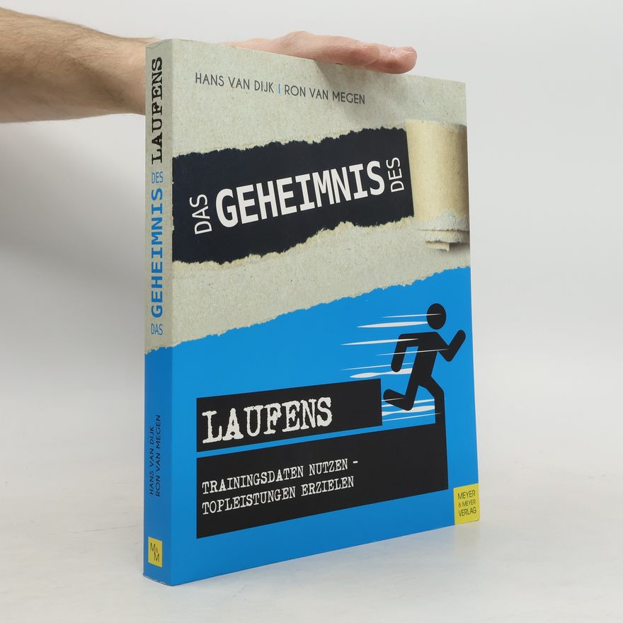 Ron van Megen Das Geheimnis des Laufens