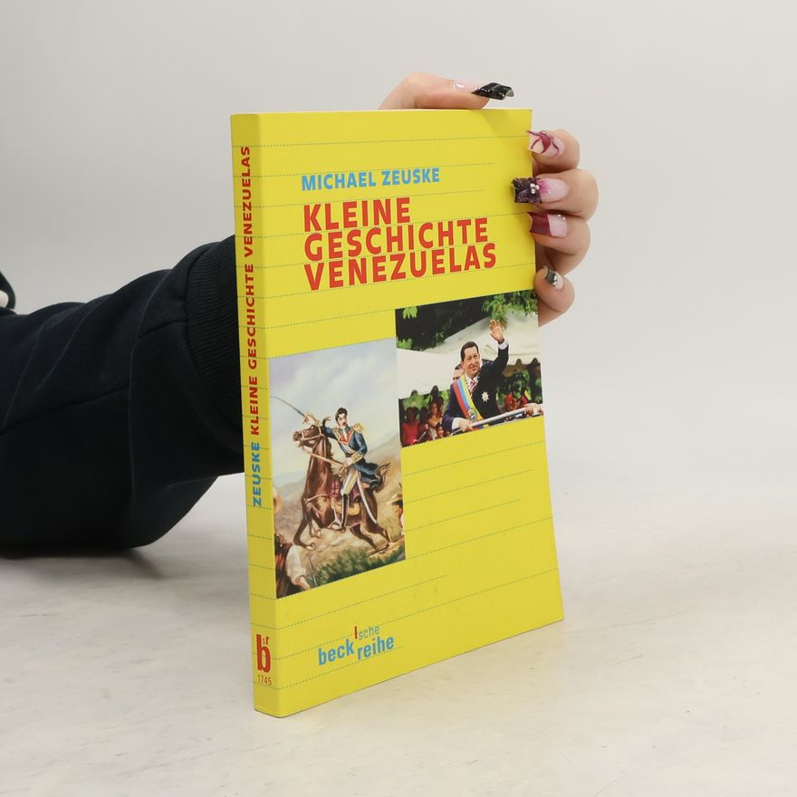 Michael Zeuske Kleine Geschichte Venezuelas