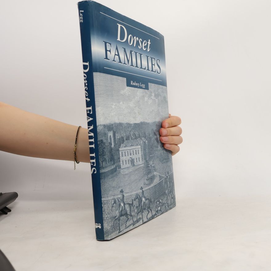 Rodney Legg Dorset Families