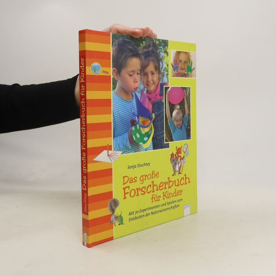 Sonja Stuchtey Das große Forscherbuch für Kinder
