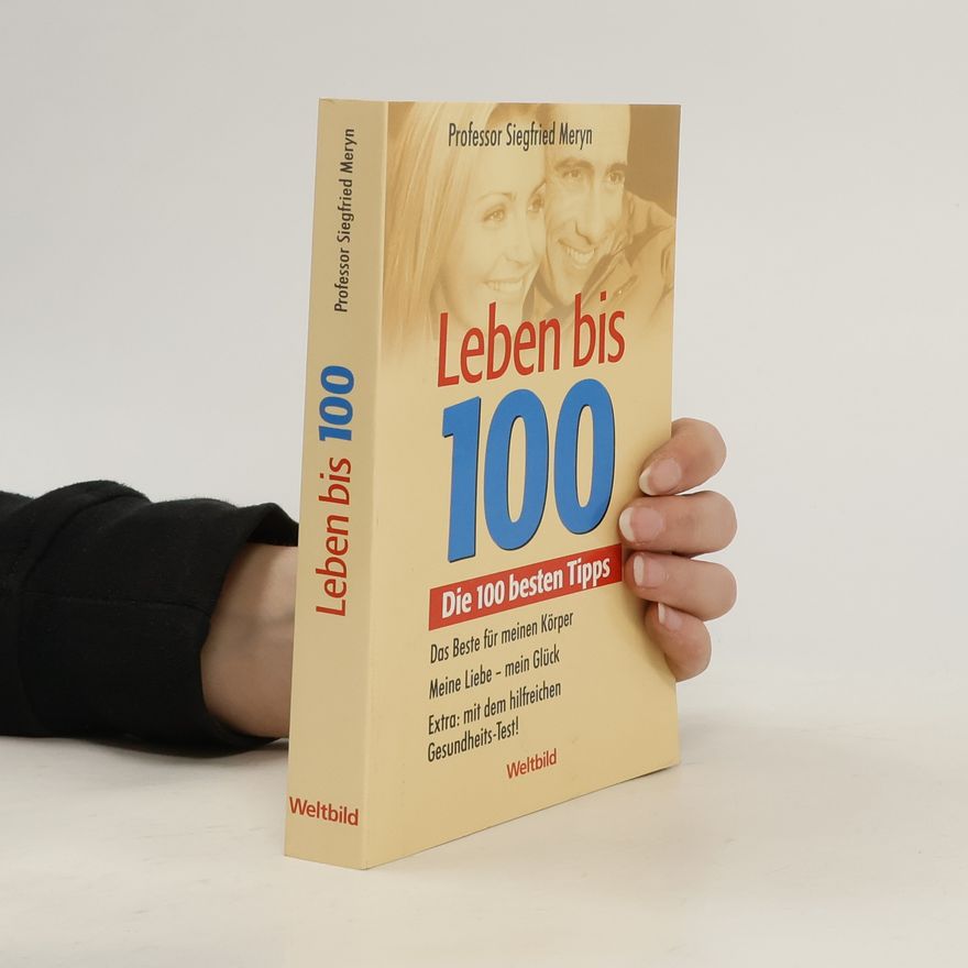 Siegfried Meryn Leben bis 100