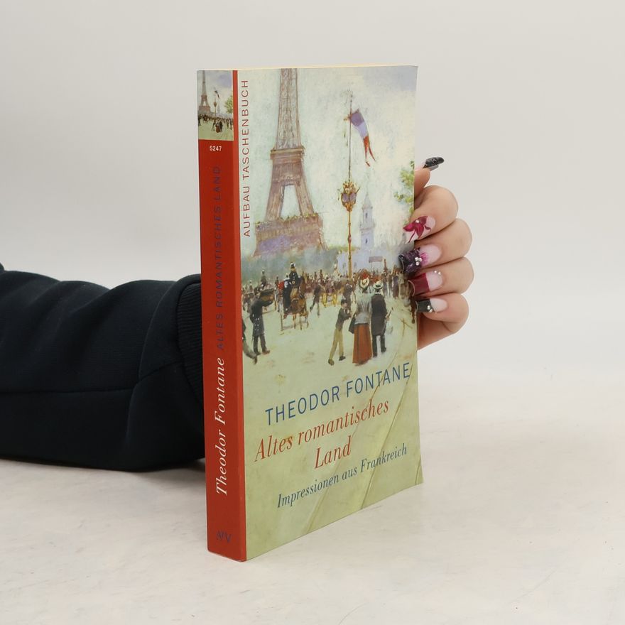 Theodor Fontane Altes romantisches Land
