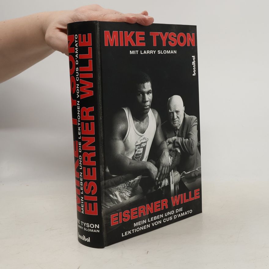 Mike Tyson Eiserner Wille