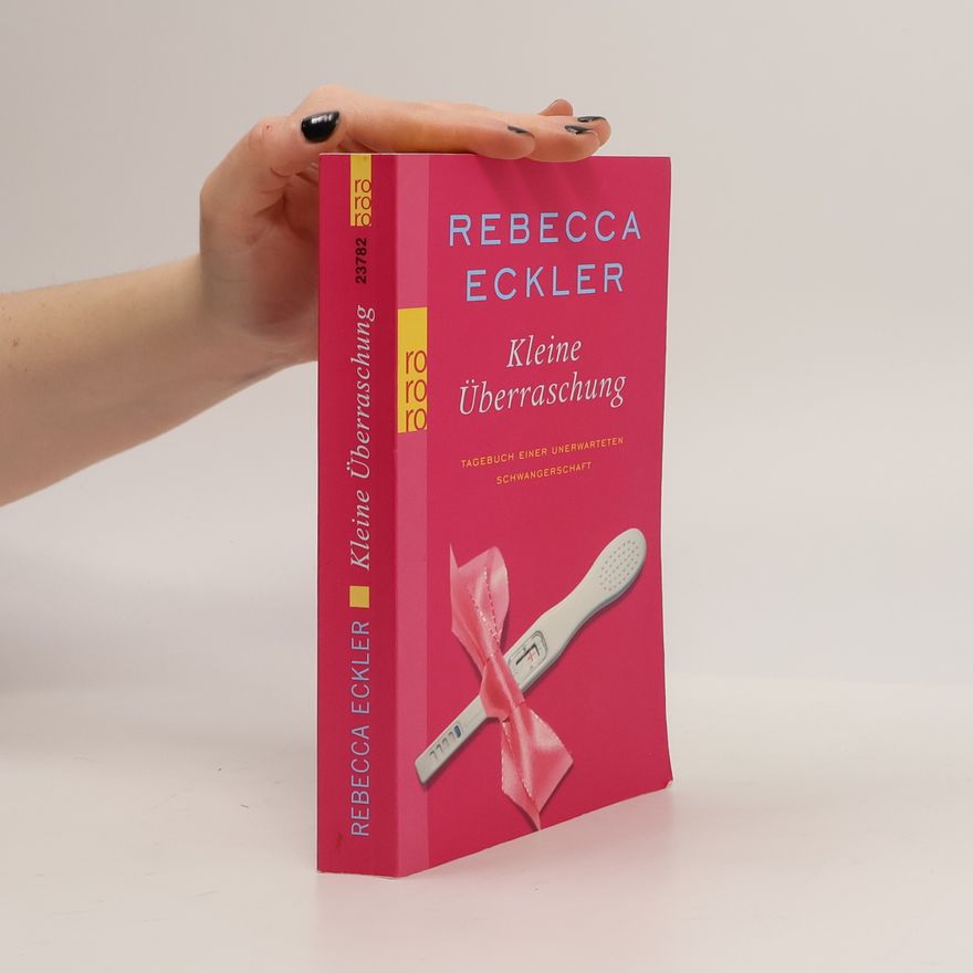 Rebecca Eckler Kleine Überraschung
