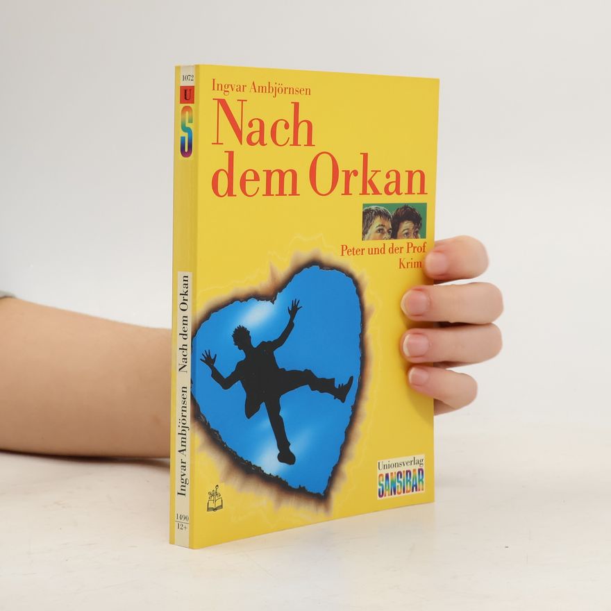 Ingvar Ambjørnsen Peter und der Prof: Nach dem Orkan