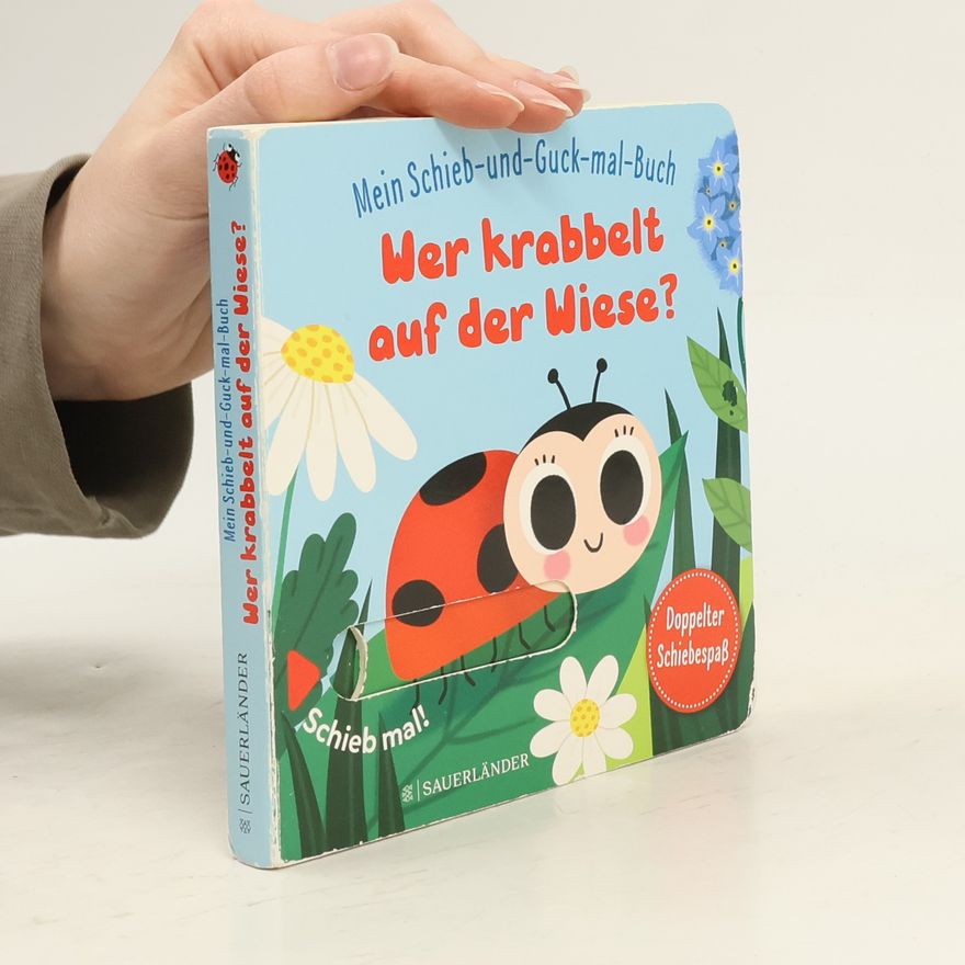 Autores varios Mein Schieb & Guck-mal-Buch: Wer krabbelt auf der Wiese?