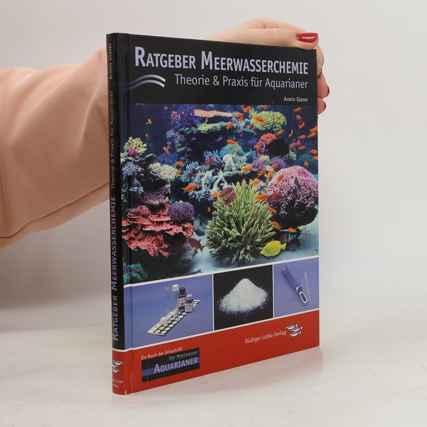 Armin Glaser Ratgeber Meerwasserchemie