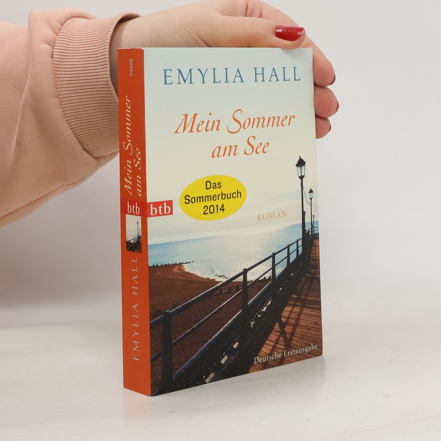 Emylia Hall Mein Sommer am See