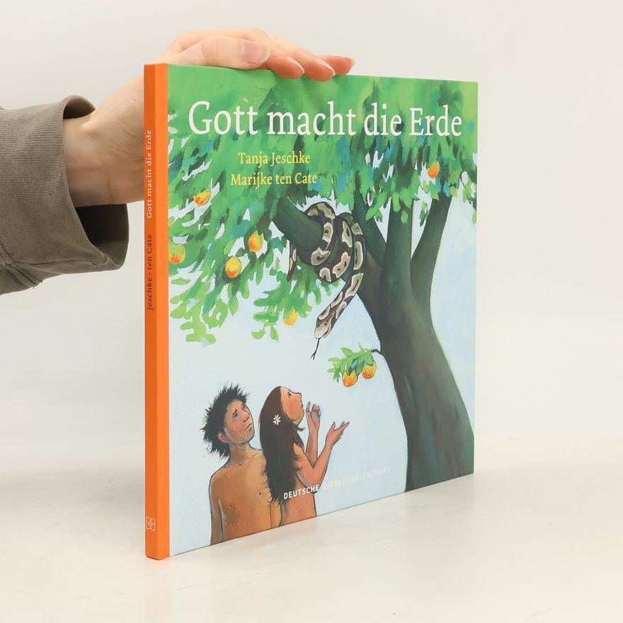 Marijke ten Cate Gott macht die Erde
