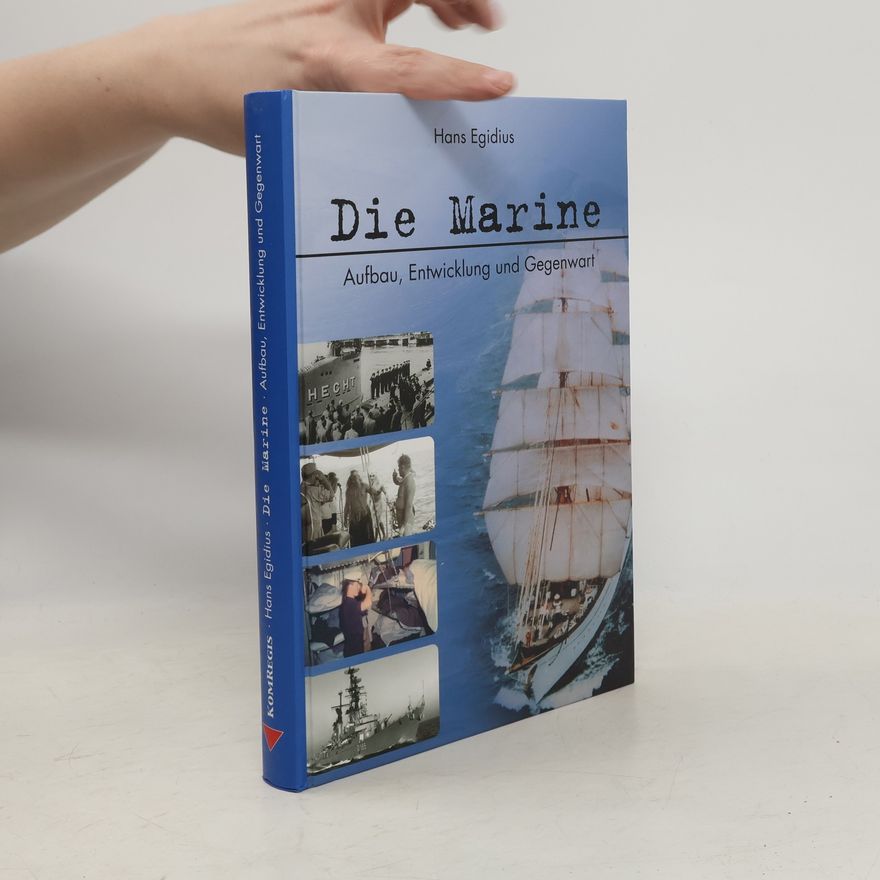 Hans Egidius Die Marine