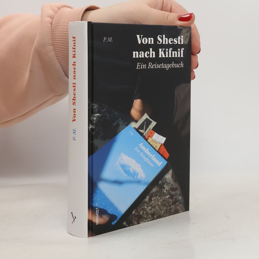 P. M. Von Shesti nach Kifnif