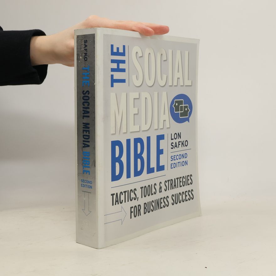 Lon Safko The Social Media Bible