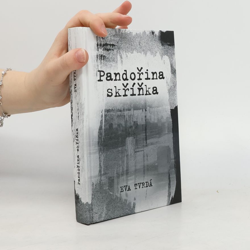 Eva Tvrdá Pandořina skříňka