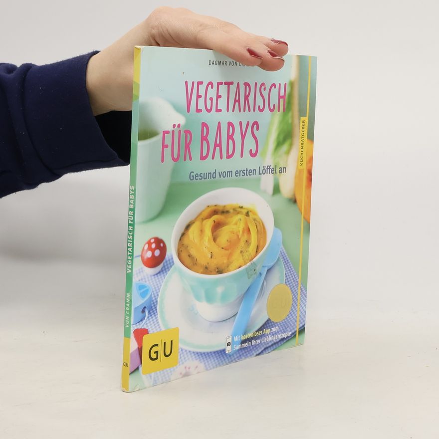 Dagmar von Cramm Vegetarisch für Babys