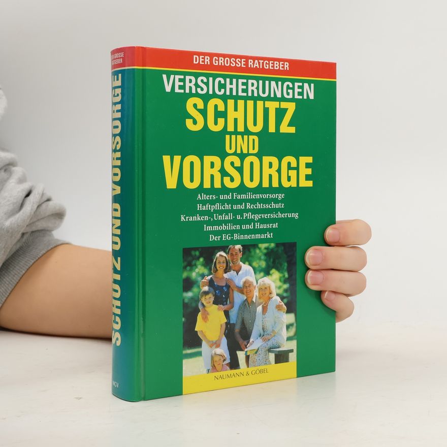 Rolf Klein Der Große Ratgeber: Versicherungen - Schutz und Vorsorge