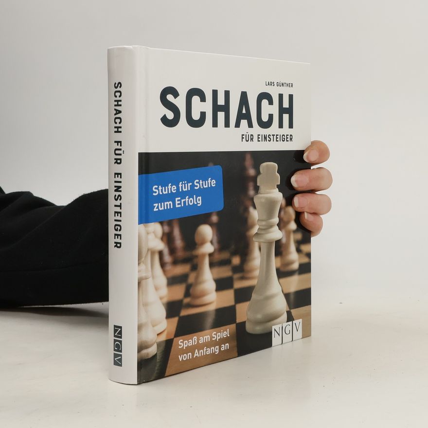 Lars Günther Schach für Einsteiger