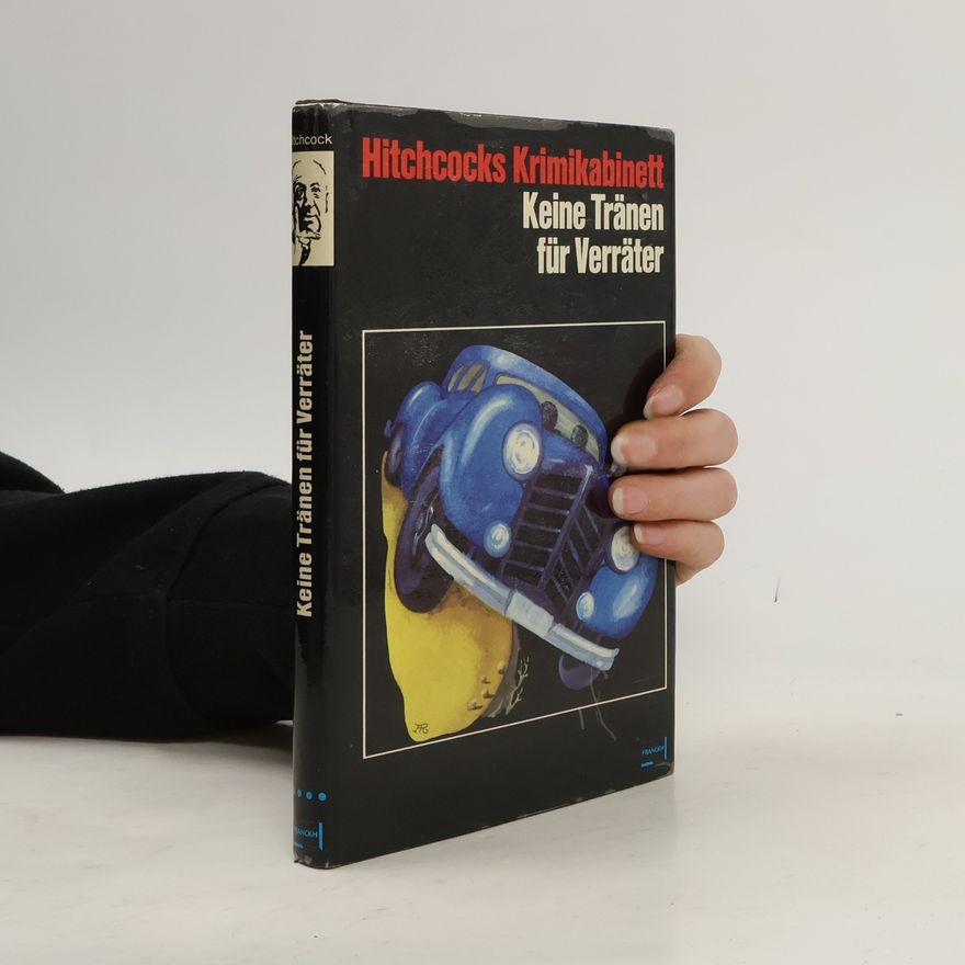 Alfred Hitchcock Keine Tränen für Verräter