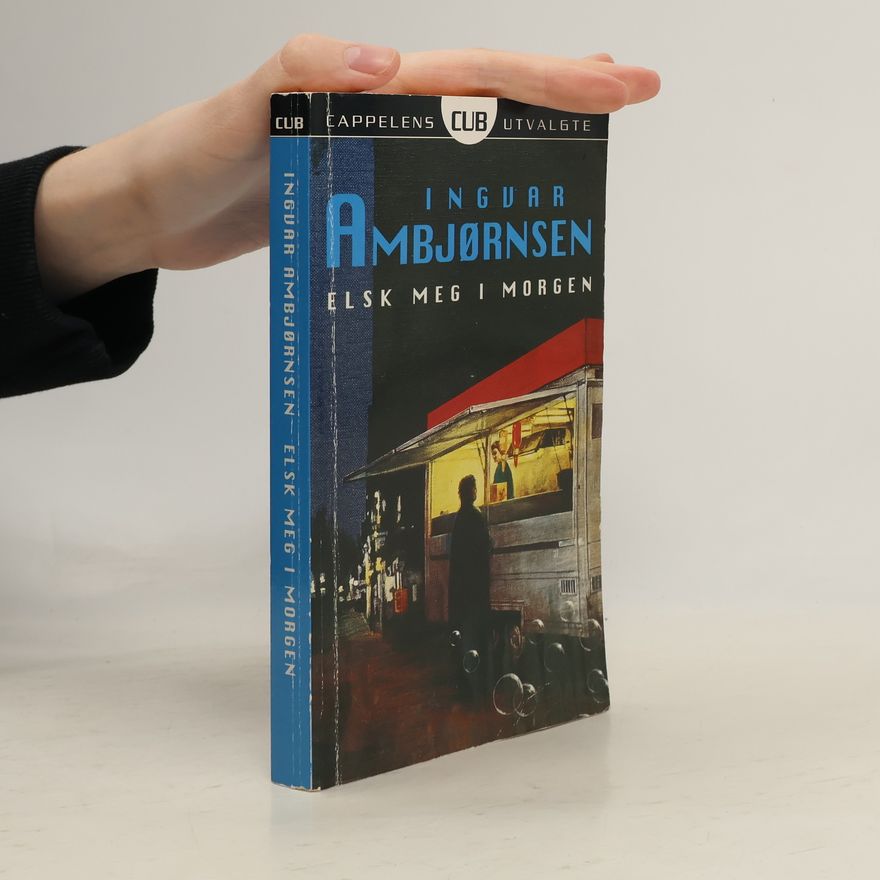 Ingvar Ambjørnsen Elsk meg i morgen