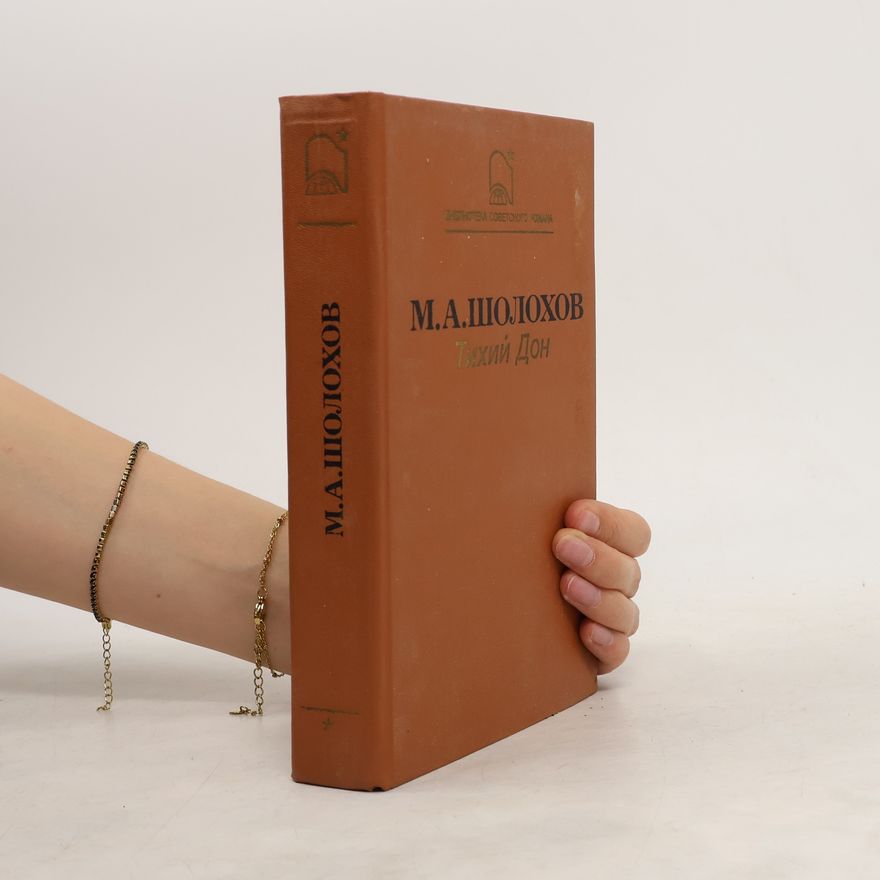 Michail Aleksandrovič Šolochov Тихий Дон