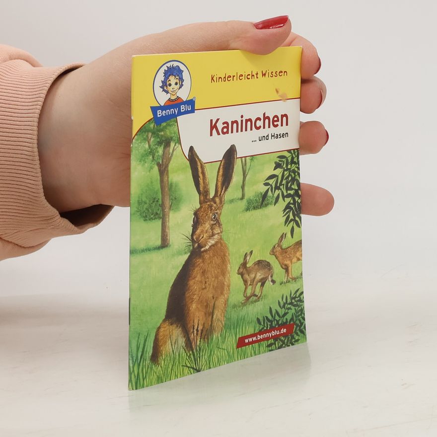Nicola Herbst Benny Blu: Kaninchen ... und Hasen