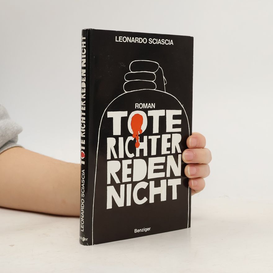 Leonardo Sciascia Tote Richter reden nicht