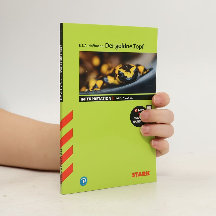 Lorenz Varga E.T.A. Hoffmann, Der Goldne Topf
