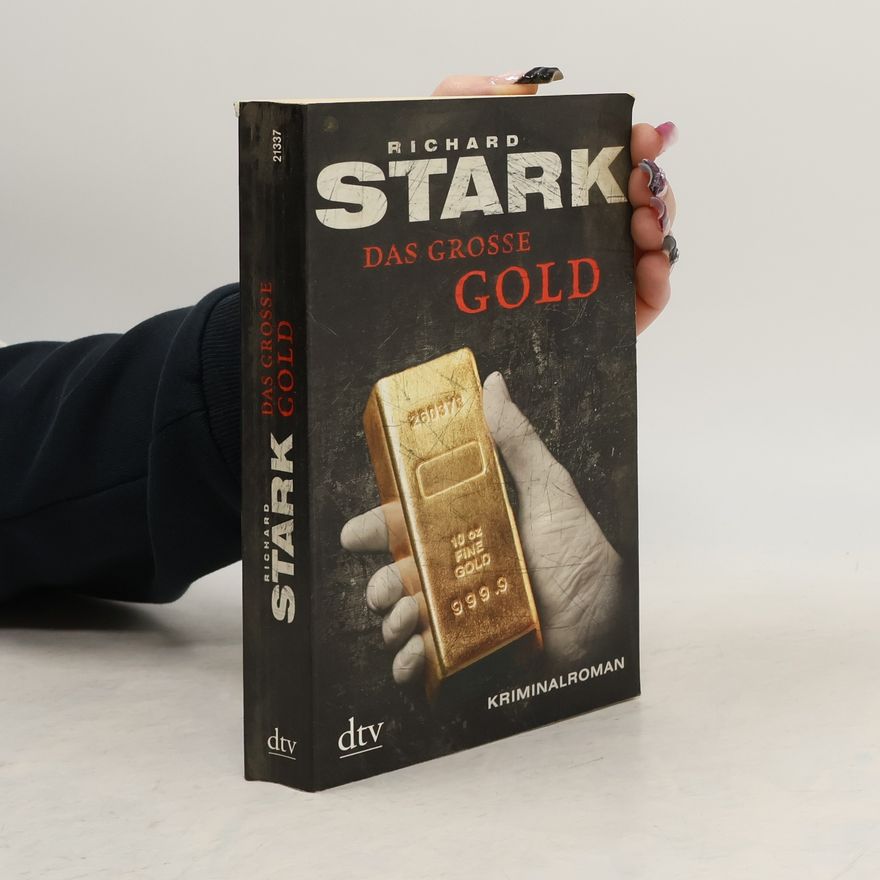 Donald E. Westlake Das große Gold