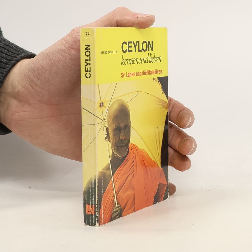 Bernd Schiller Ceylon kennen und lieben