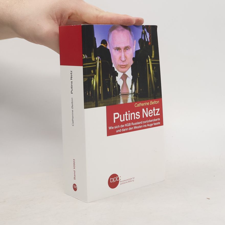 Catherine Belton Putins Netz
