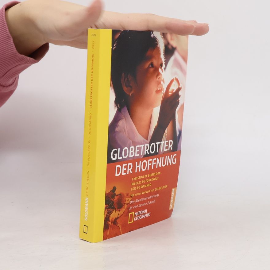 Christian de Boisredon Globetrotter der Hoffnung