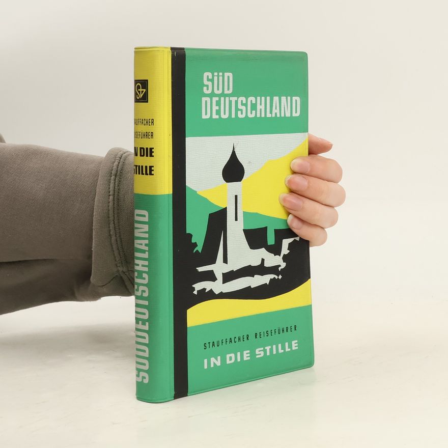 Werner Vitzthum Süddeutschland : Illustriertes Touristen-Handbuch. für Reisen in die Stille