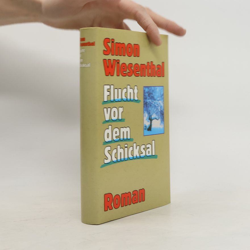Simon Wiesenthal Flucht vor dem Schicksal