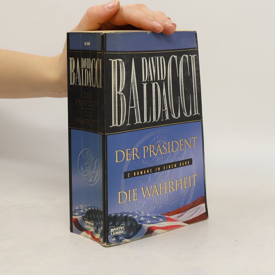 David Baldacci Der Präsident: Die Wahrheit