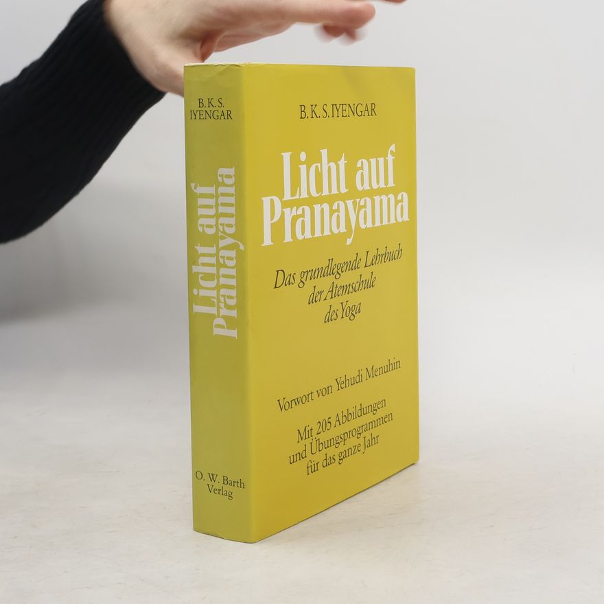 B. K. S. Iyengar Licht auf Pranayama
