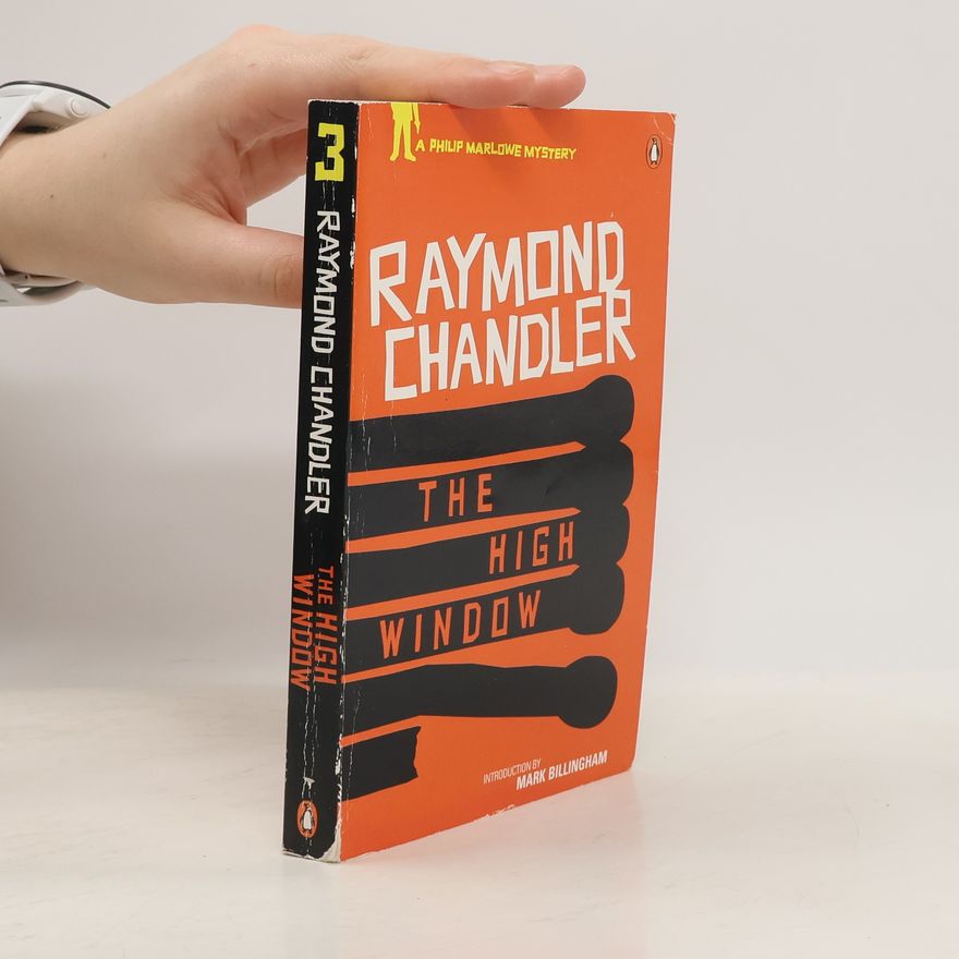 Raymond Chandler The High Window