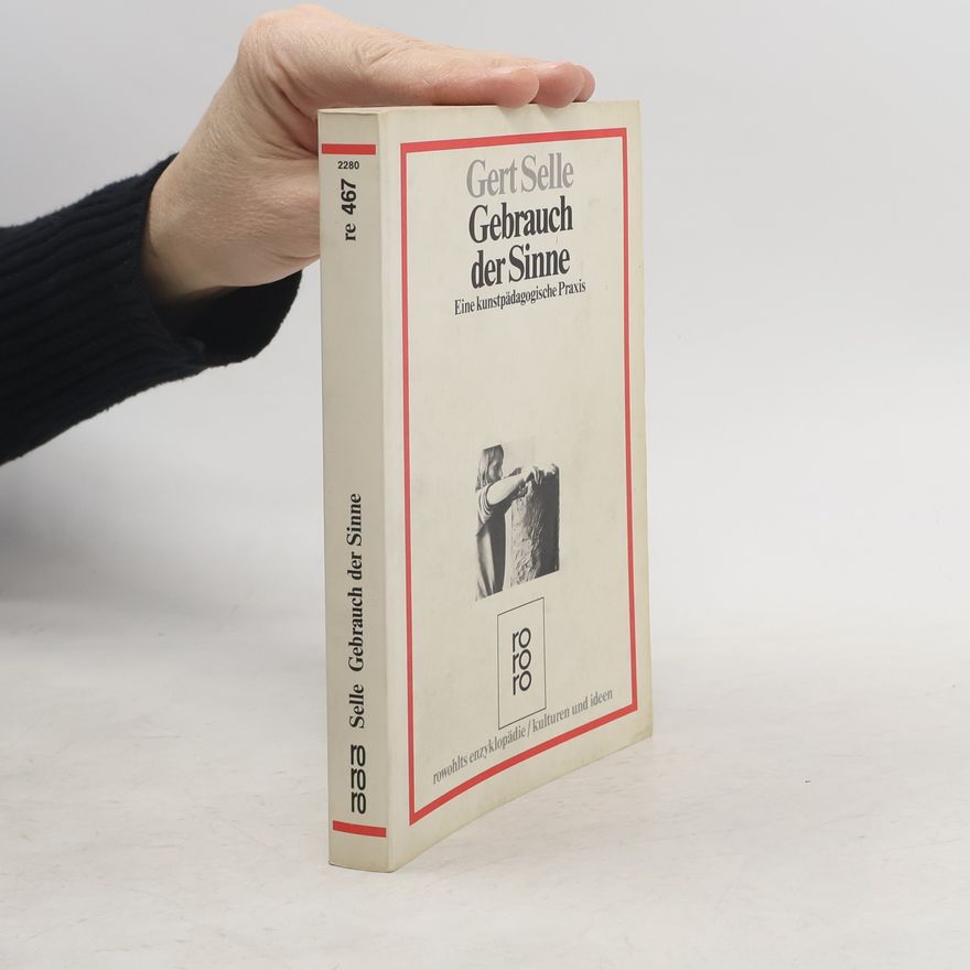 Gert Selle Gebrauch der Sinne