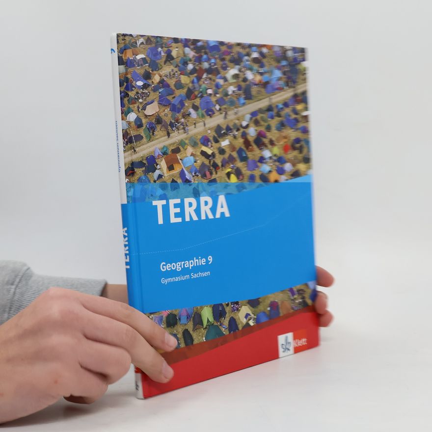 Autorenkollektiv TERRA Geographie für Sachsen - Ausgabe für Gymnasien. Schülerbuch 9. Klasse
