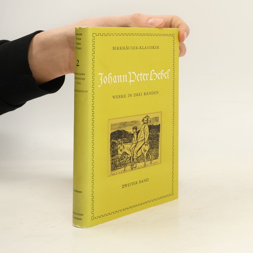 Johann Peter Hebel Erzählungen und Aufsätze des Rheinischen Hausfreundes 1