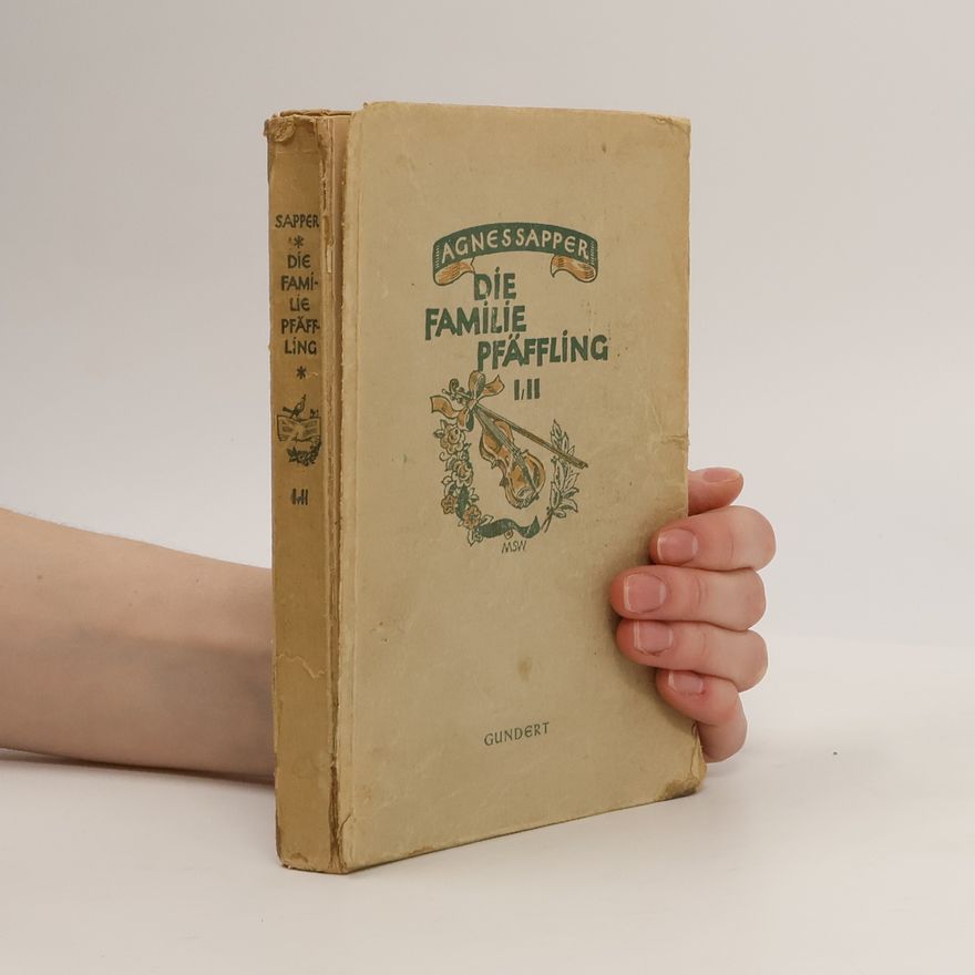 Agnes Sapper Die Familie Pfäffling I/II