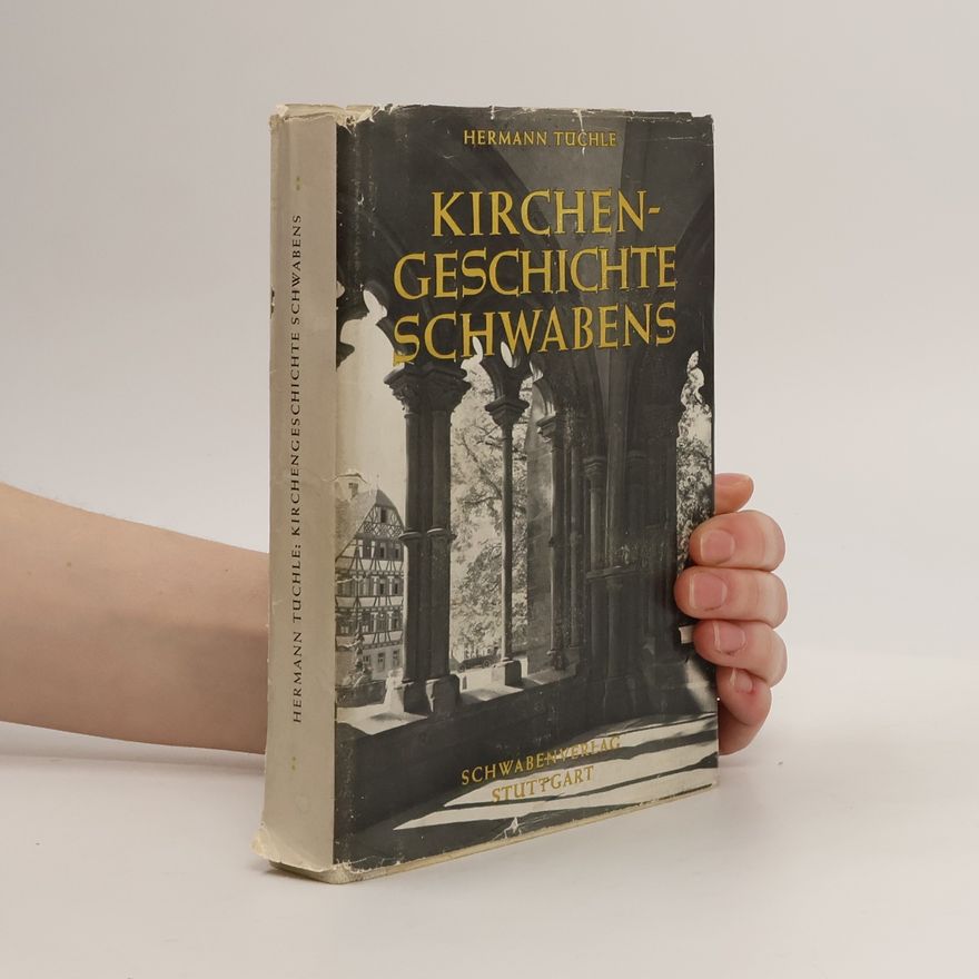 Hermann Tüchle Kirchengeschichte Schwabens