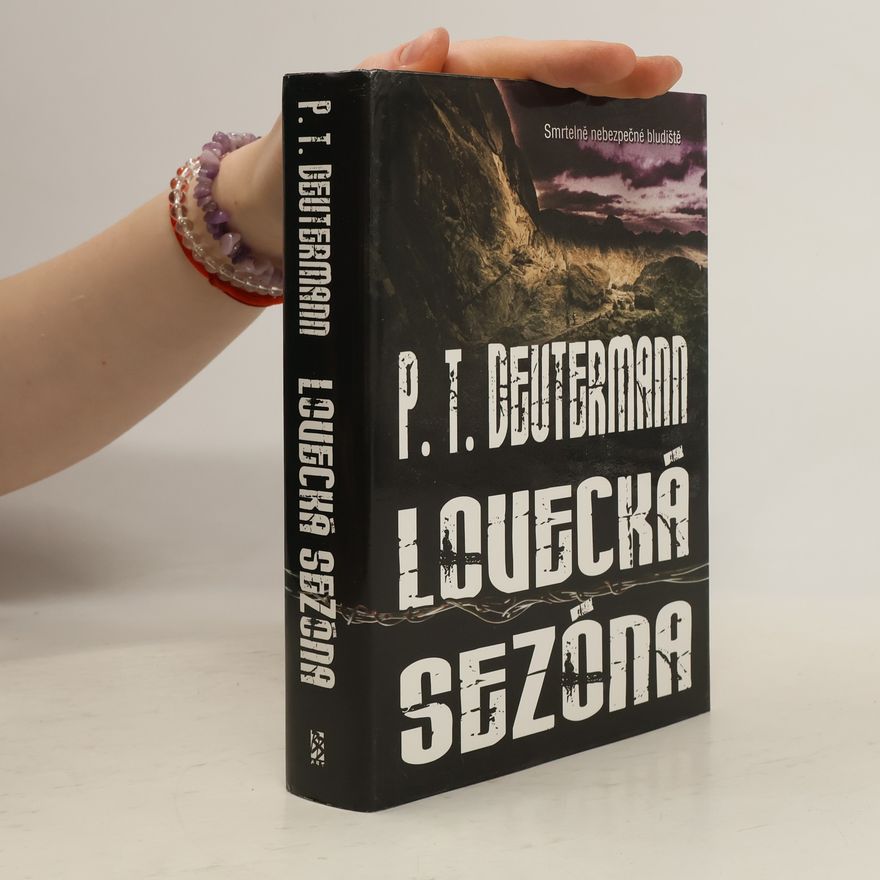 P. T. Deutermann Lovecká sezóna