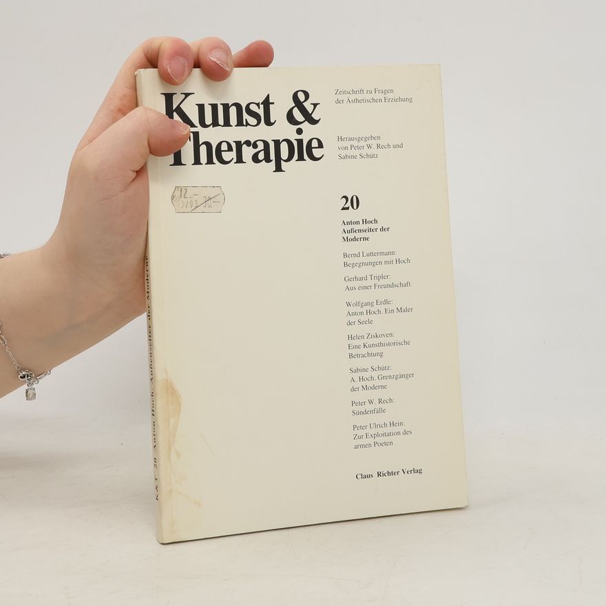 Bernd Luttermann Kunst & Therapie - 20: Anton Hoch, Außenseiter der Moderne