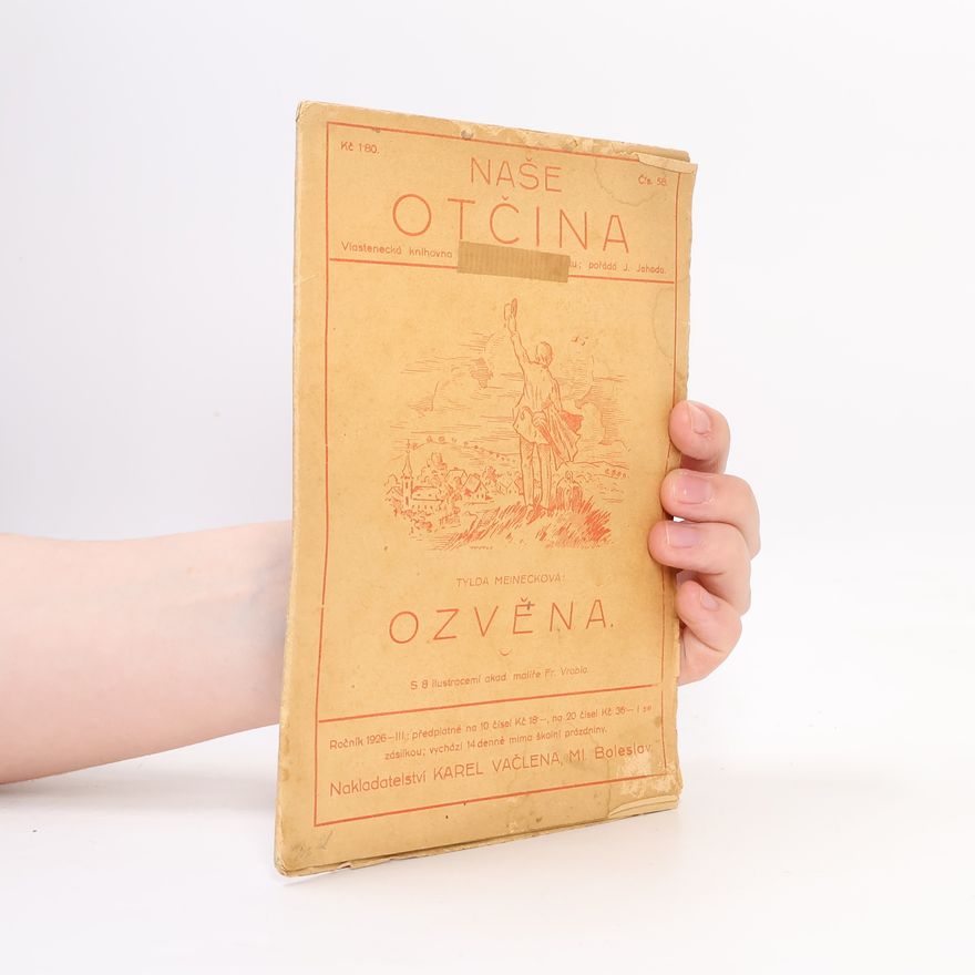 Tylda Meinecková Naše otčina 58. Ozvěna